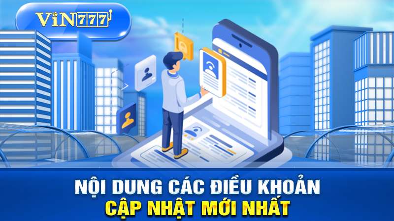 Nội dung về điều kiện - điều khoản của VIN777